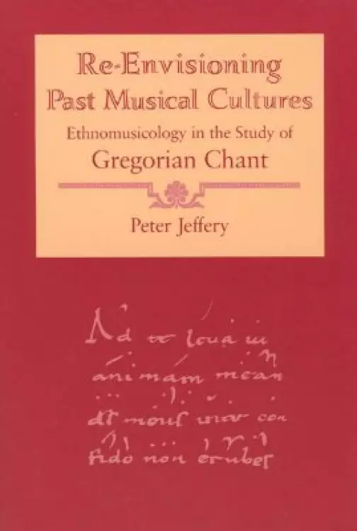 Re-envisioning Past Musical Cultures