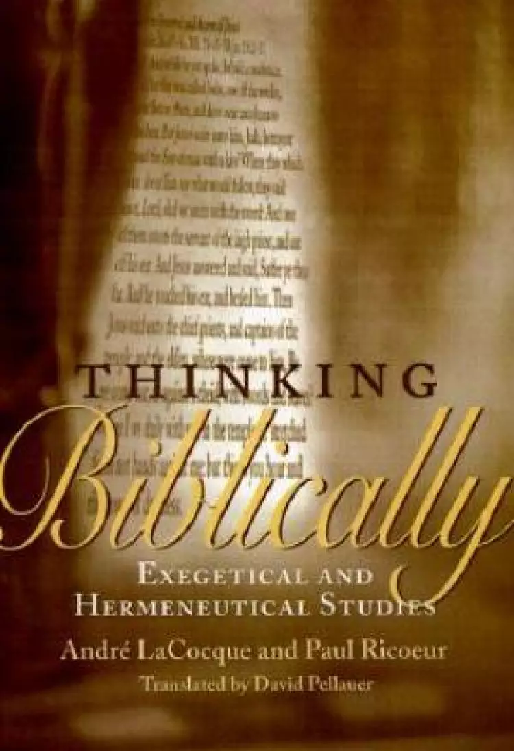 Thinking Biblically - Exegetical And Hermeneutical Studies