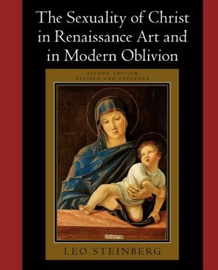 Sexuality of Christ in Renaissance Art and in Modern Oblivio