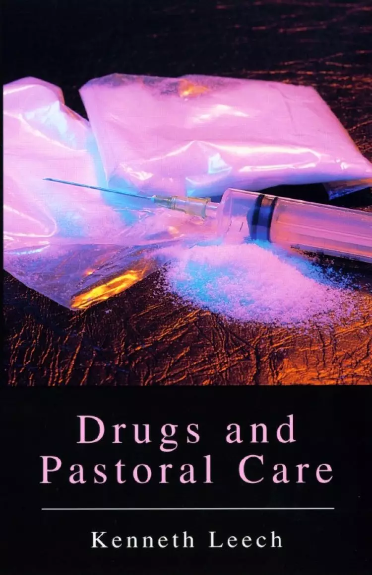Drugs And Pastoral Care