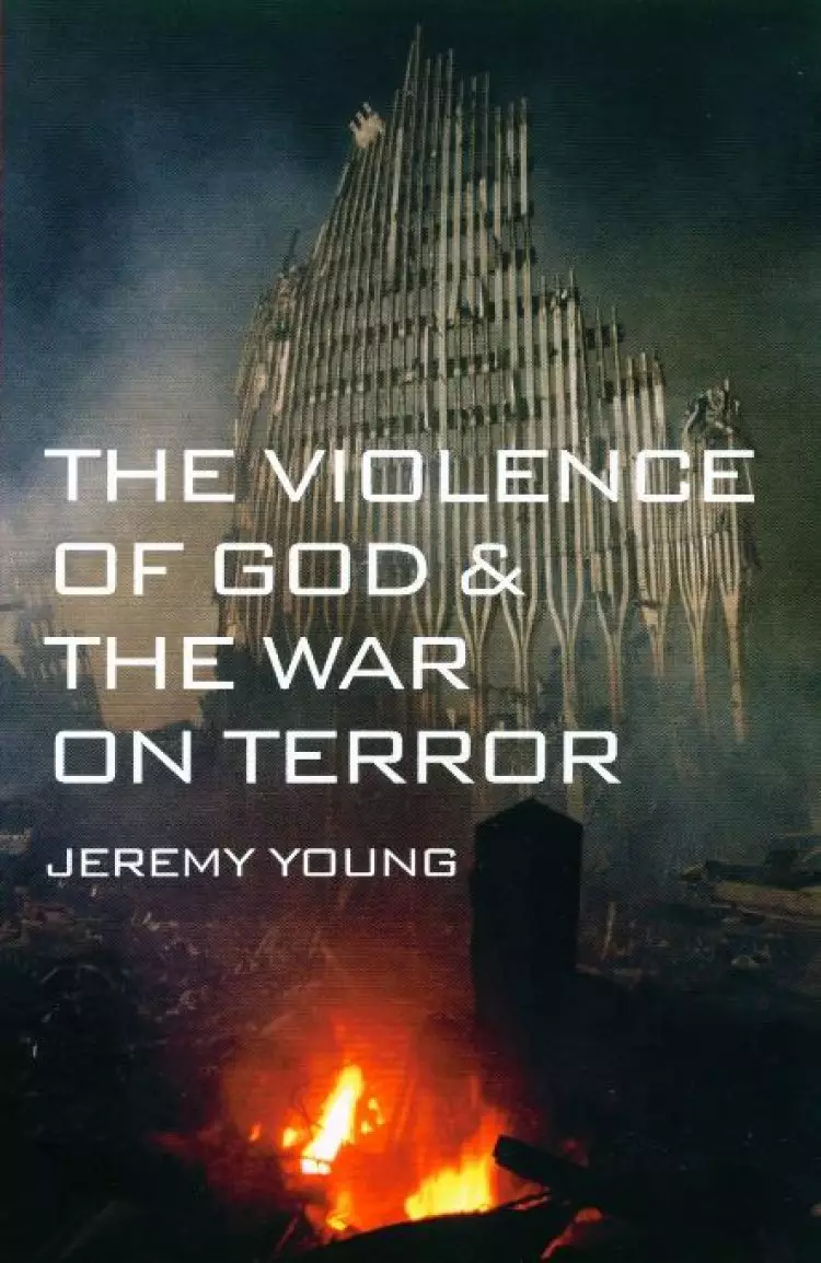 Violence Of God And The War On Terror
