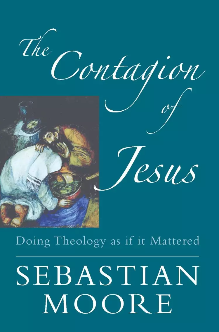 The Contagion Of Jesus