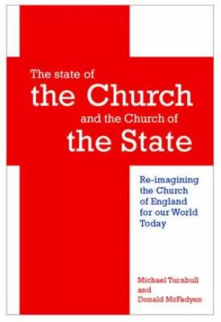 The State of the Church and the Church of the State