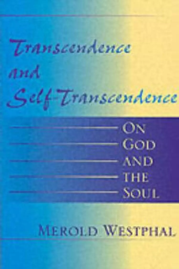 Transcendence and Self-transcendence