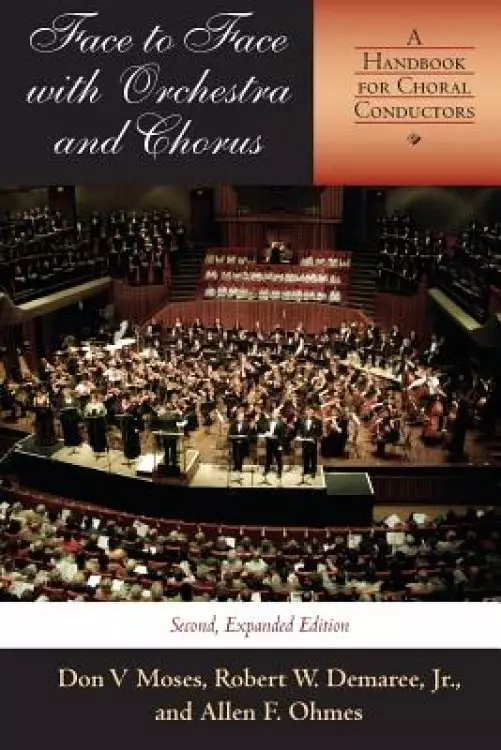 Face to Face with Orchestra and Chorus