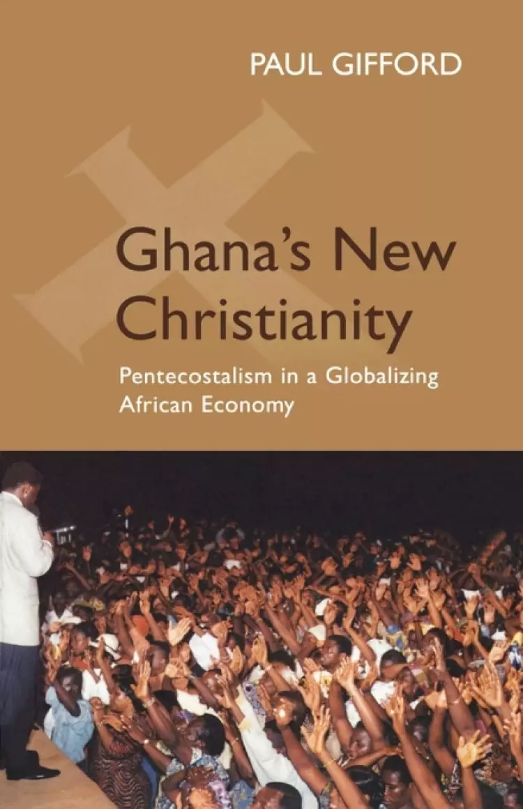 Ghana's New Christianity