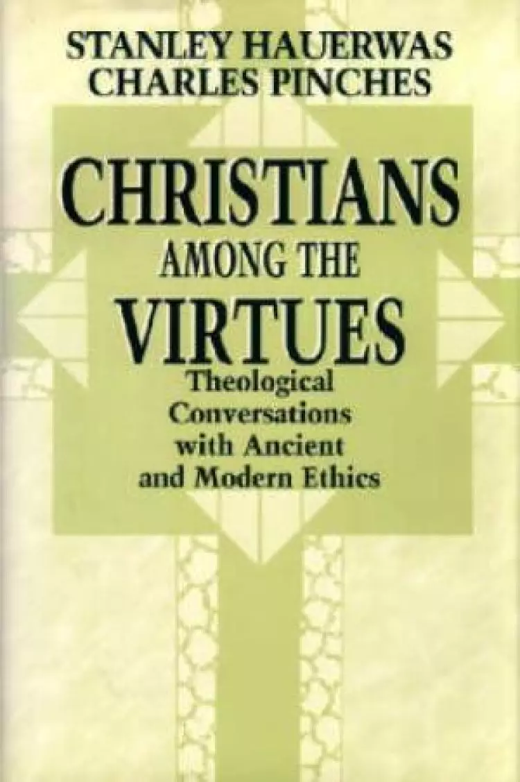 Christians Among the Virtues
