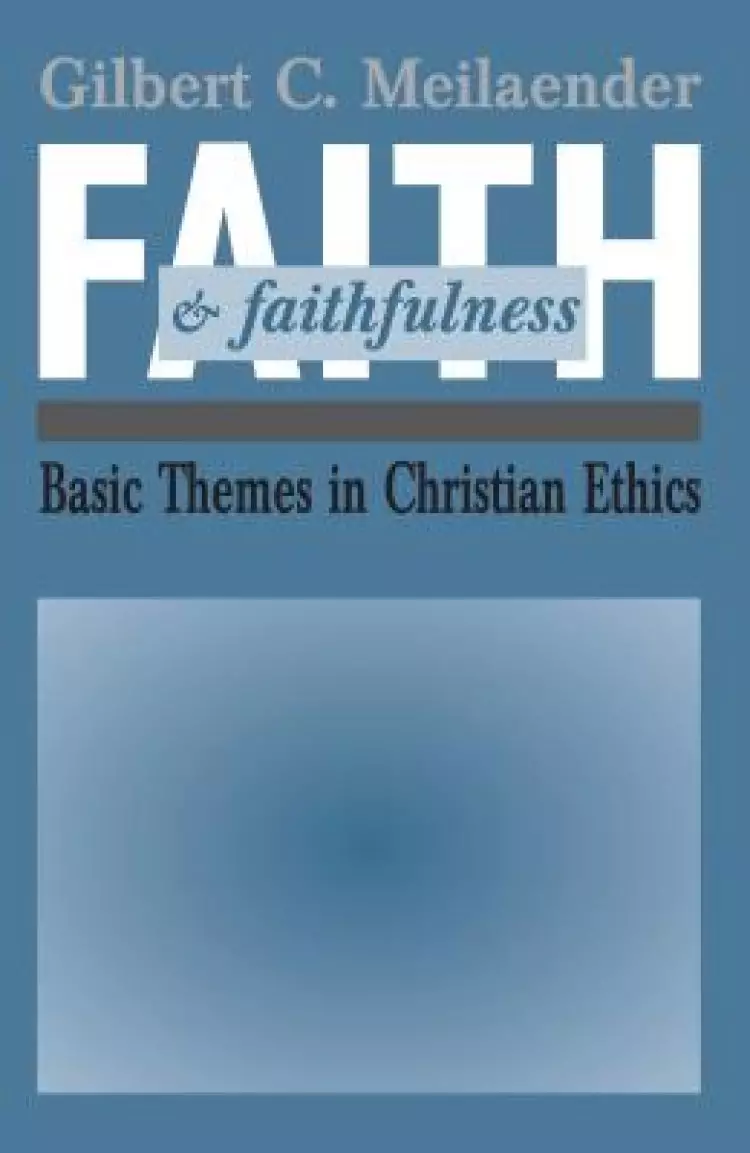 Faith and Faithfulness