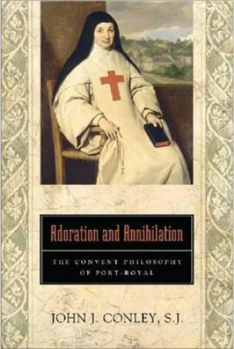 Adoration and Annihilation