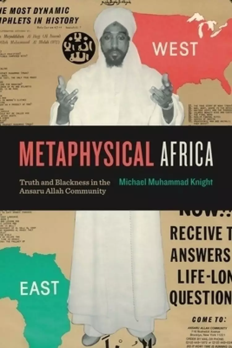 Metaphysical Africa: Truth and Blackness in the Ansaru Allah Community