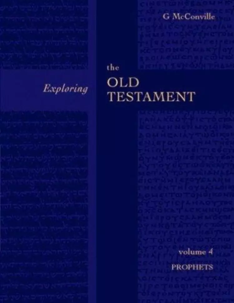 Prophets : Vol 4 : Exploring the Old Testament