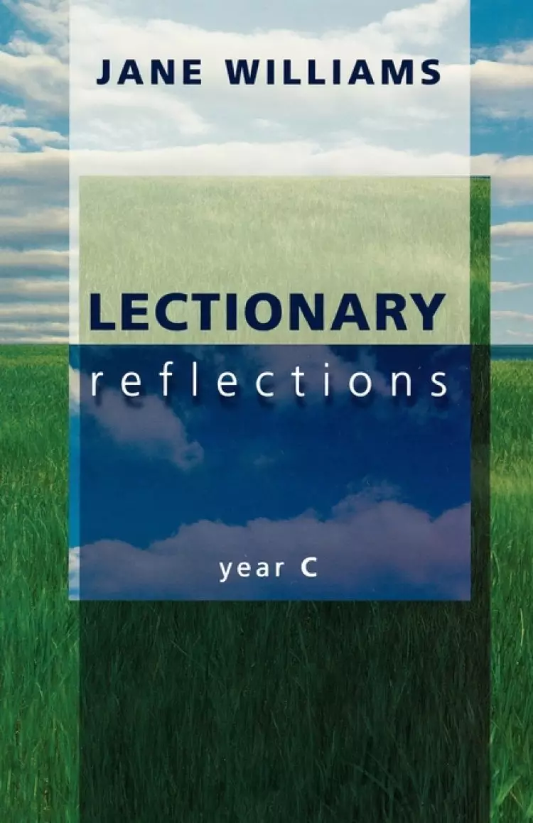 Lectionary Reflections : Year C