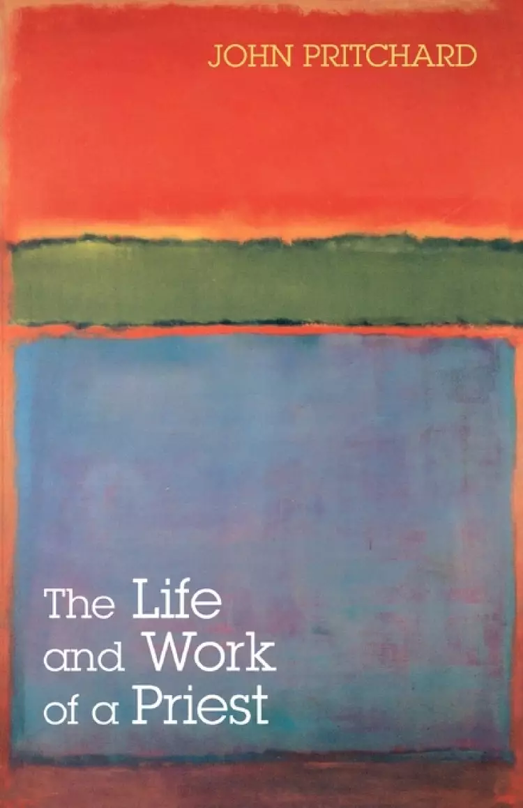 Life And Work Of A Priest