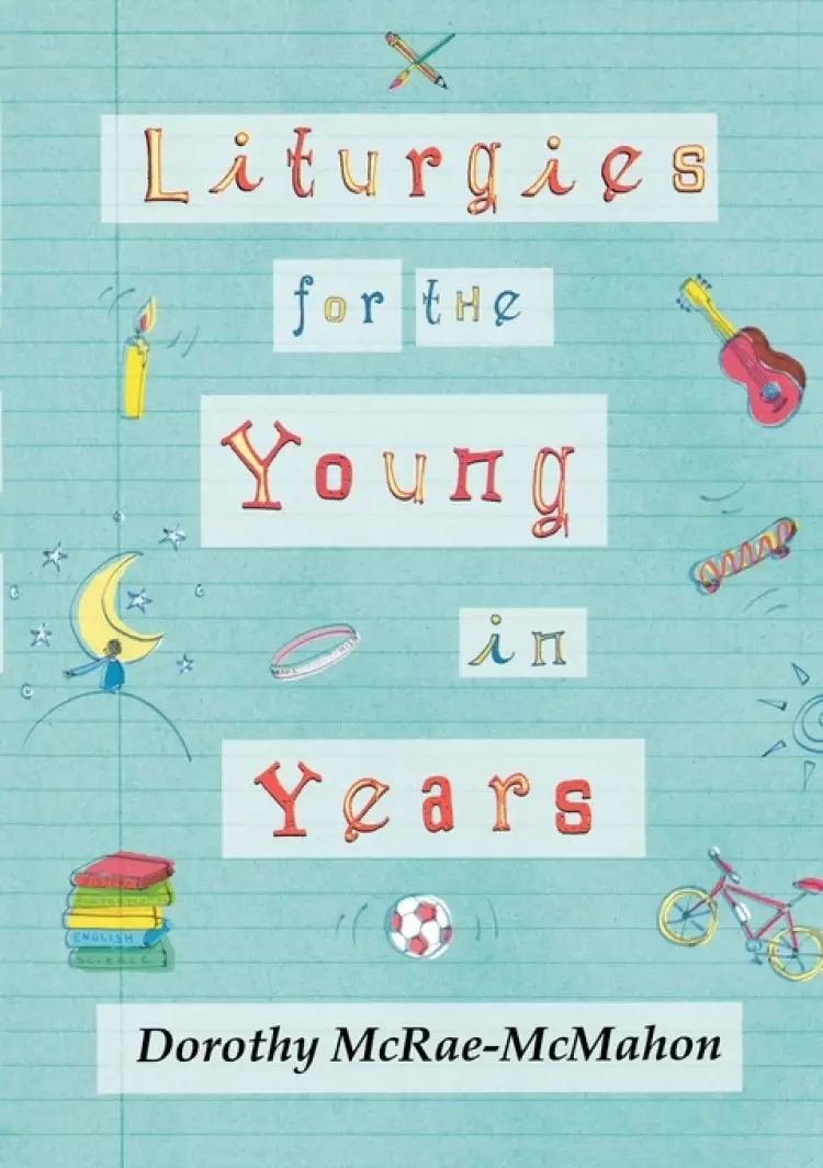 Liturgies for the Young in Years 