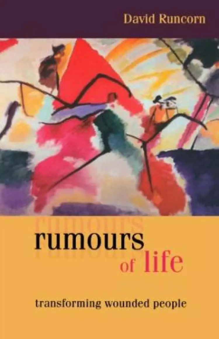Rumours of Life