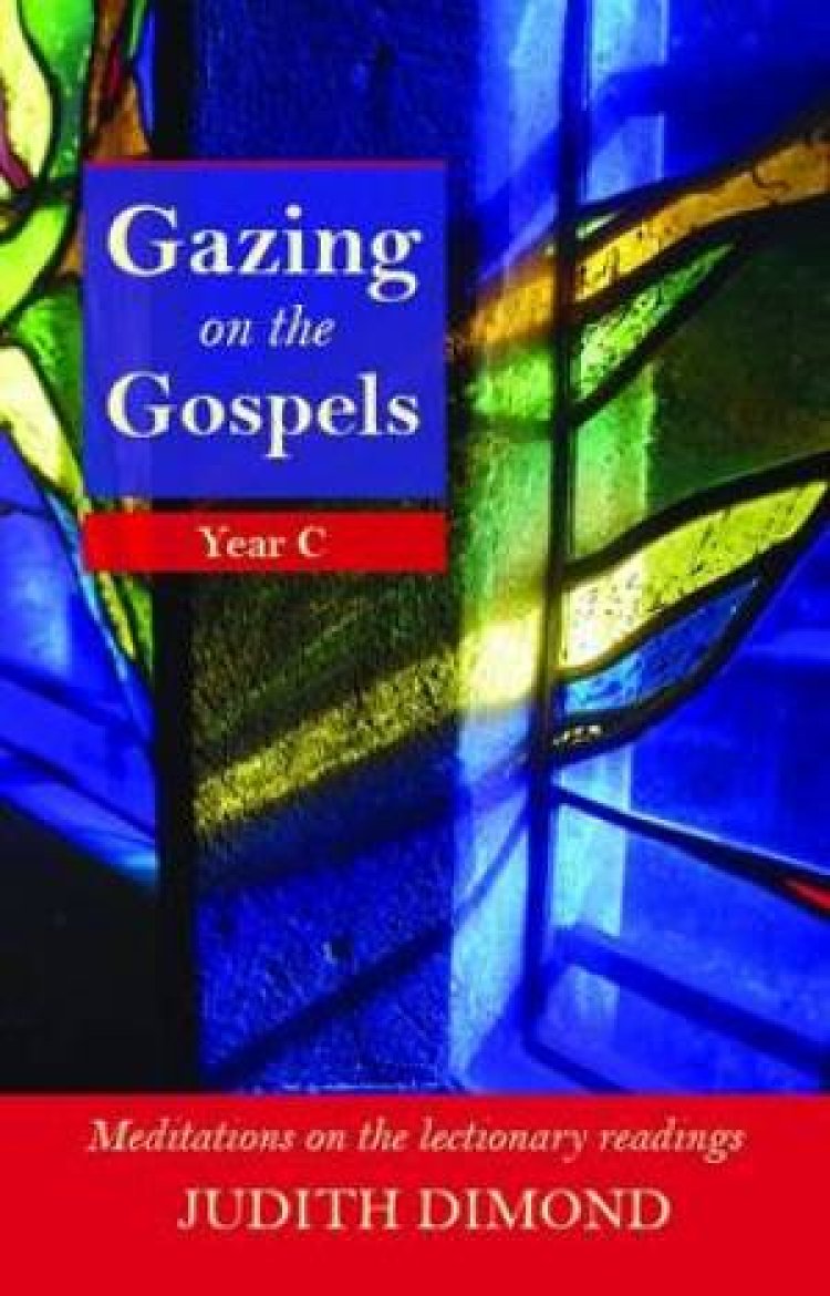 Gazing on the Gospels Year C