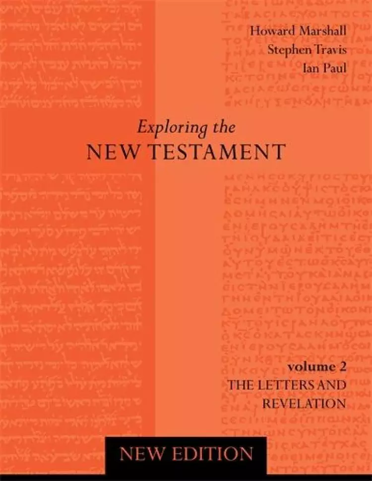 Exploring the New Testament Volume 2