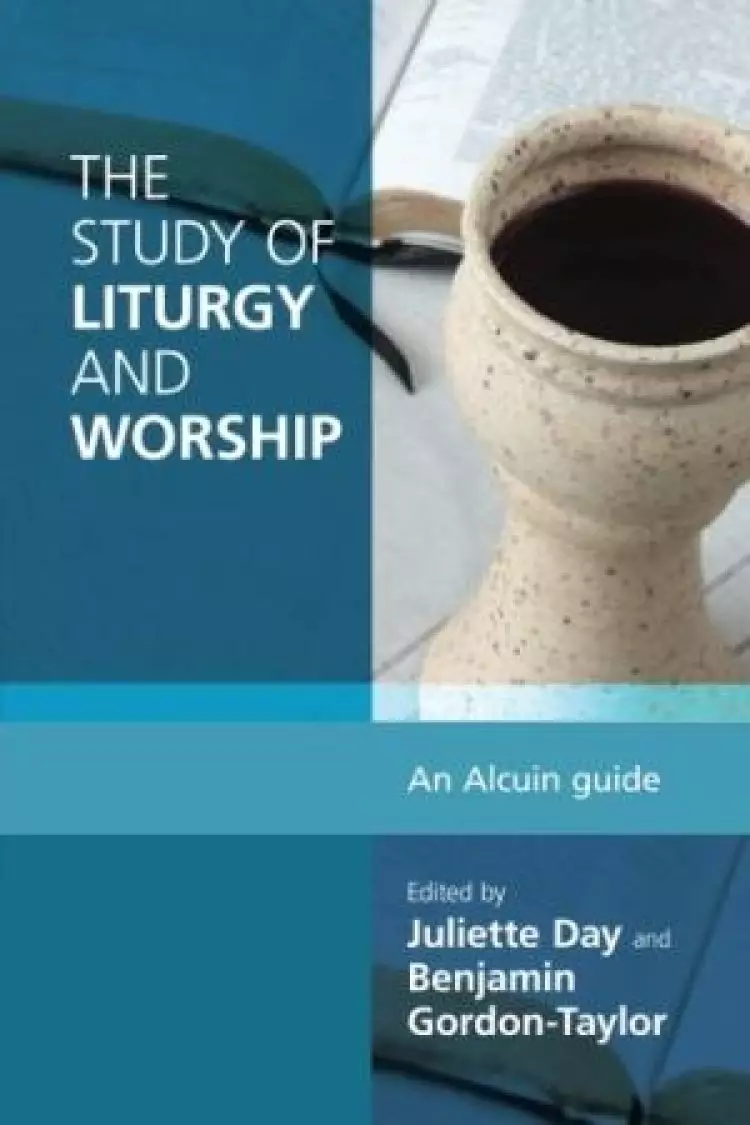The Study of Liturgy and Worship