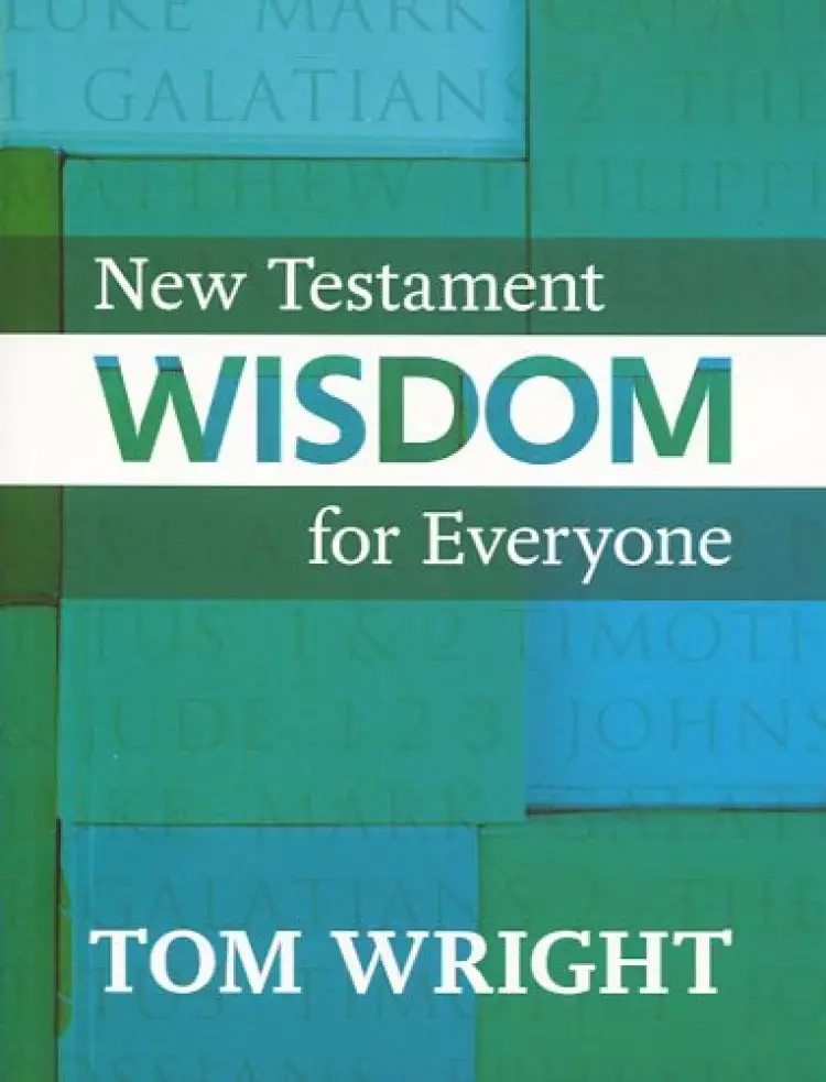 New Testament Wisdom for Everyone