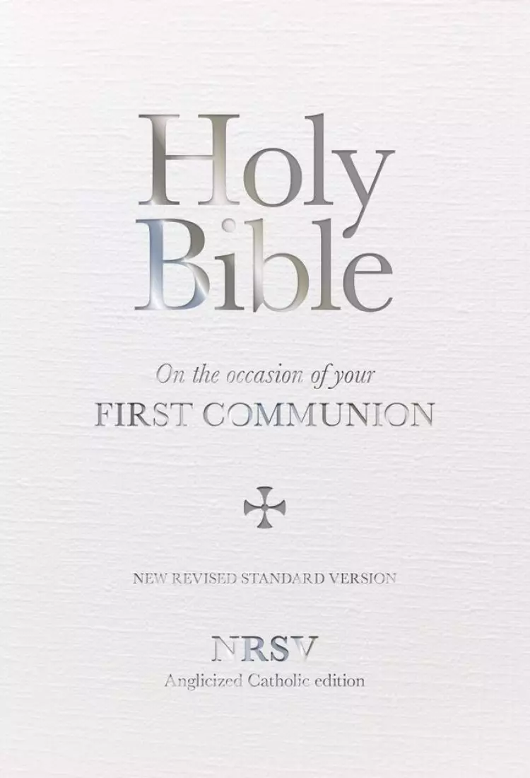 NSRV First Communion Bible: Anglicised Catholic Edition