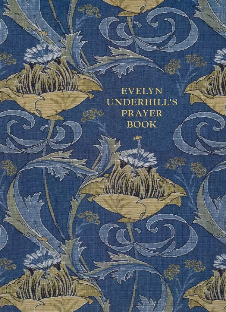 Evelyn Underhill's Prayer Book