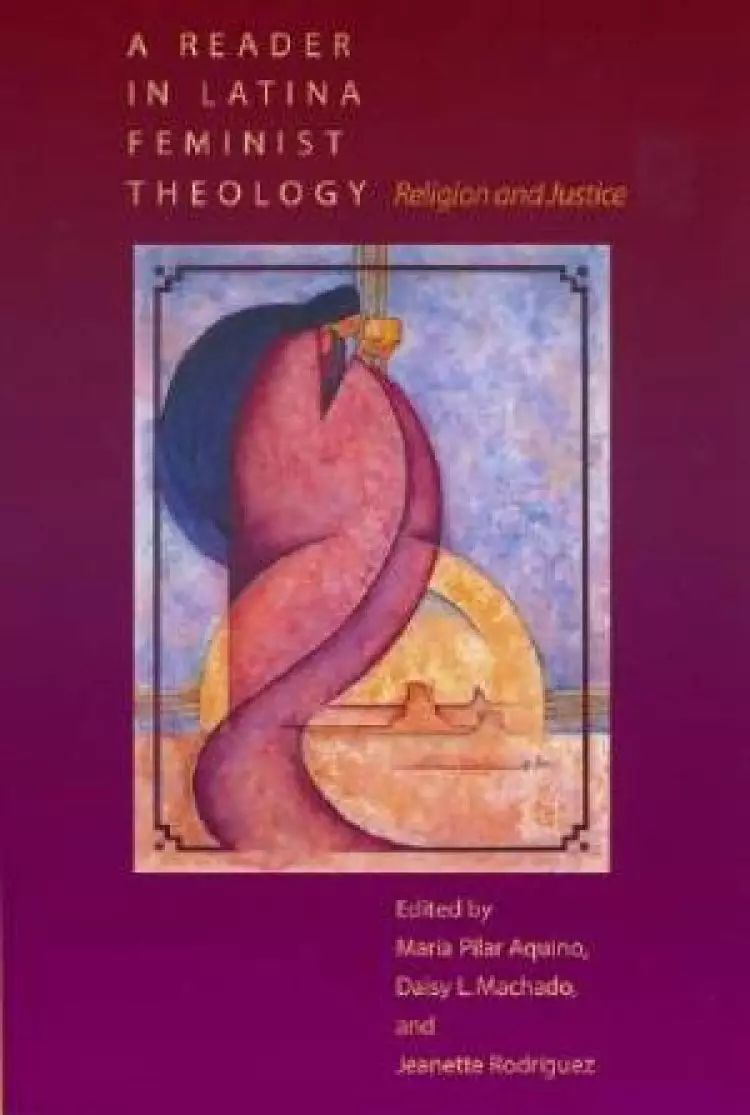 Reader in Latina Feminist Theology