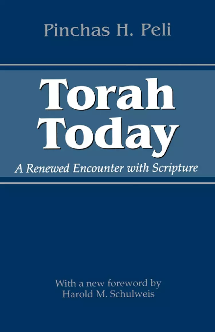Torah Today: A Renewed Encounter with Scripture