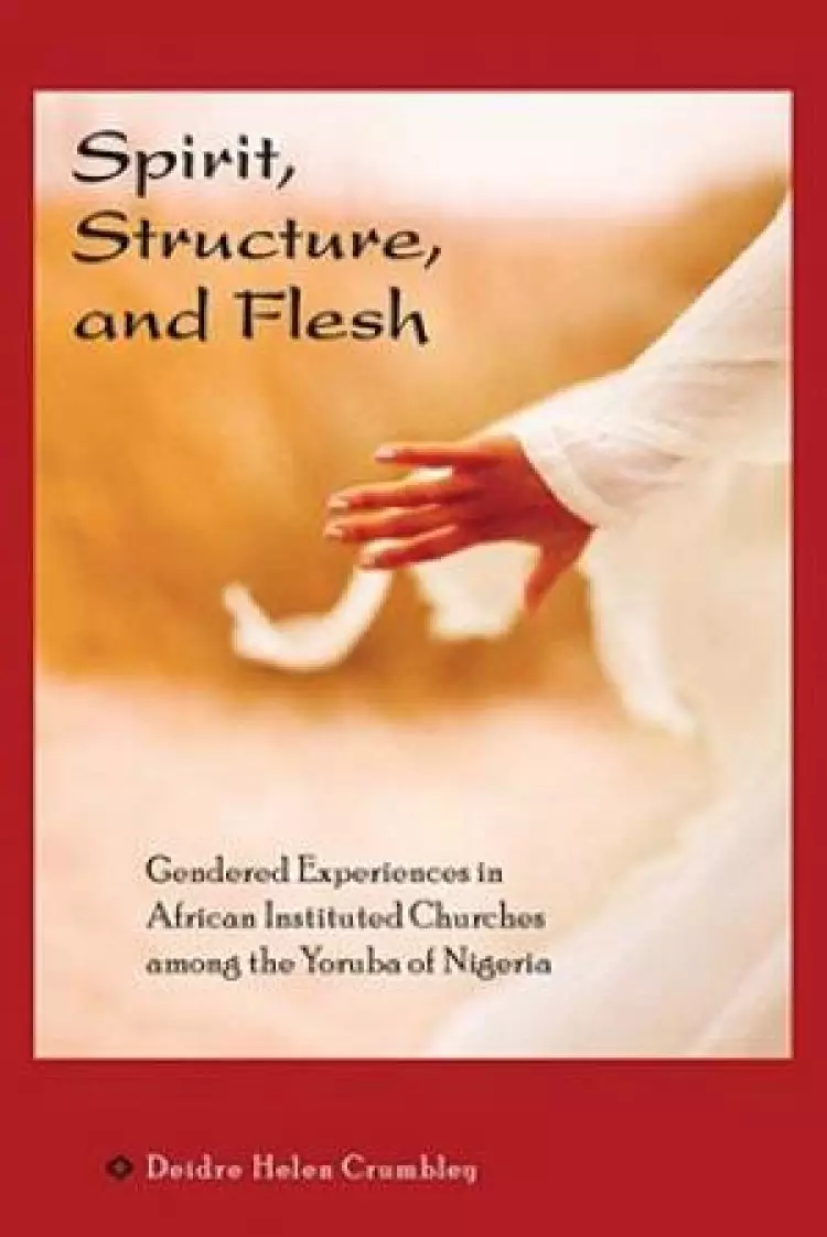 Spirit, Structure, and Flesh