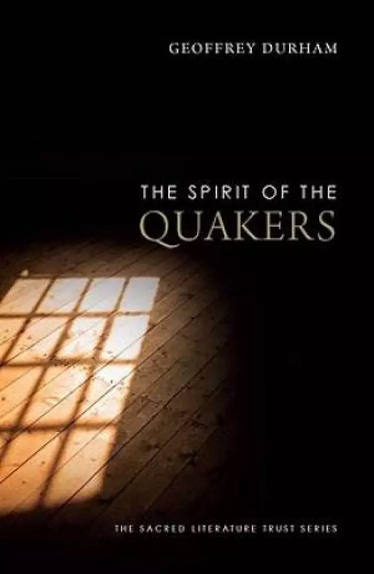 The Spirit of the Quakers