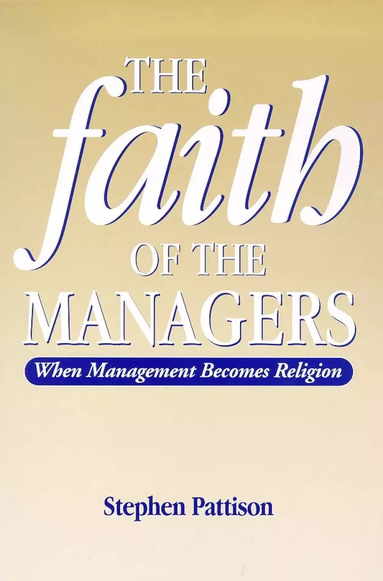 The Faith of the Managers
