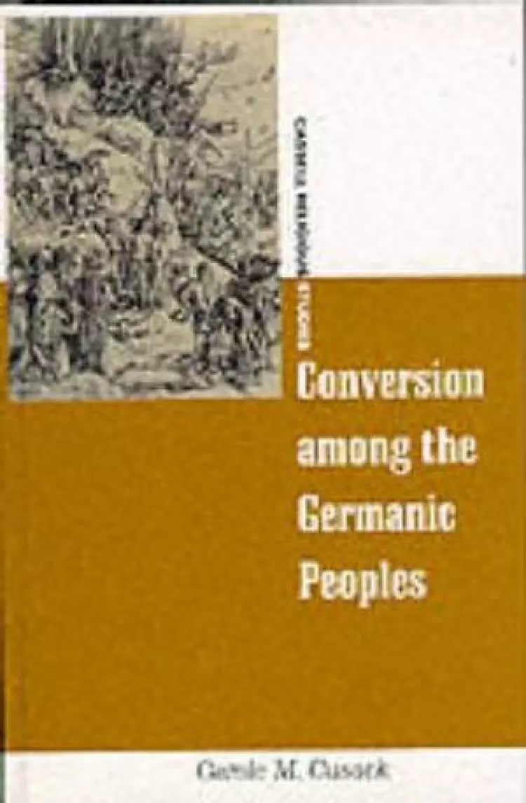 Conversion Among the Germanic Peoples