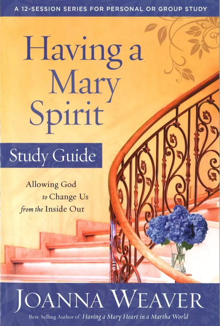 Having a Mary Spirit (Study Guide)