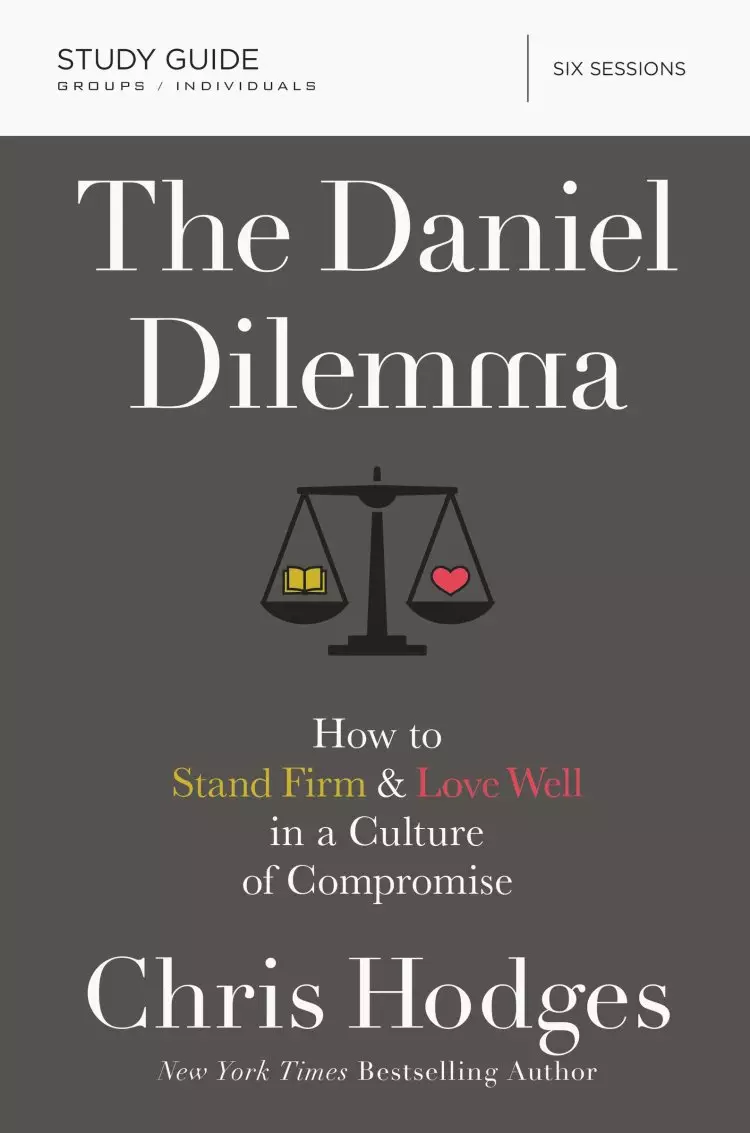 The Daniel Dilemma Study Guide