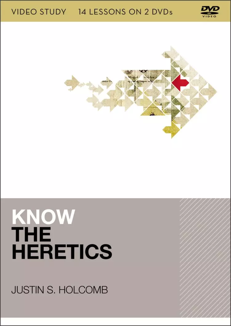 Know the Heretics Video Study