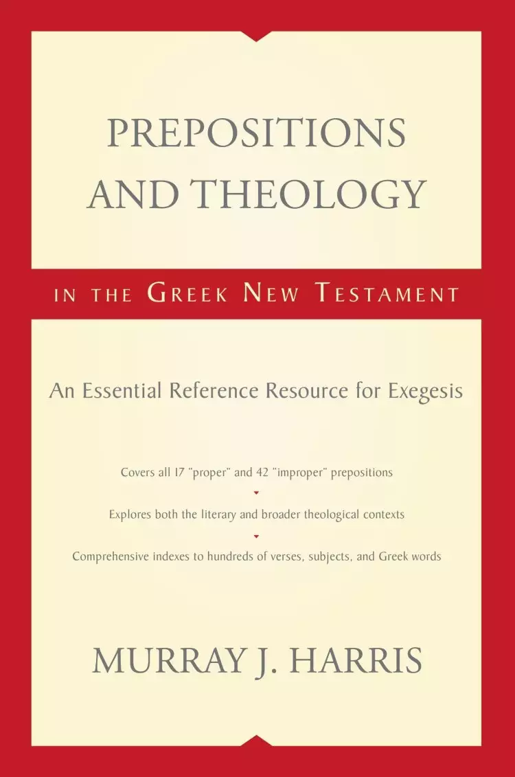 Prepositions And Theology In The Greek New Testament