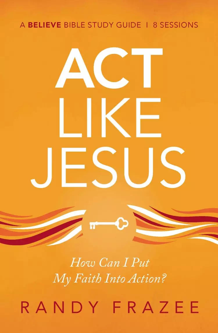 Act Like Jesus Bible Study Guide
