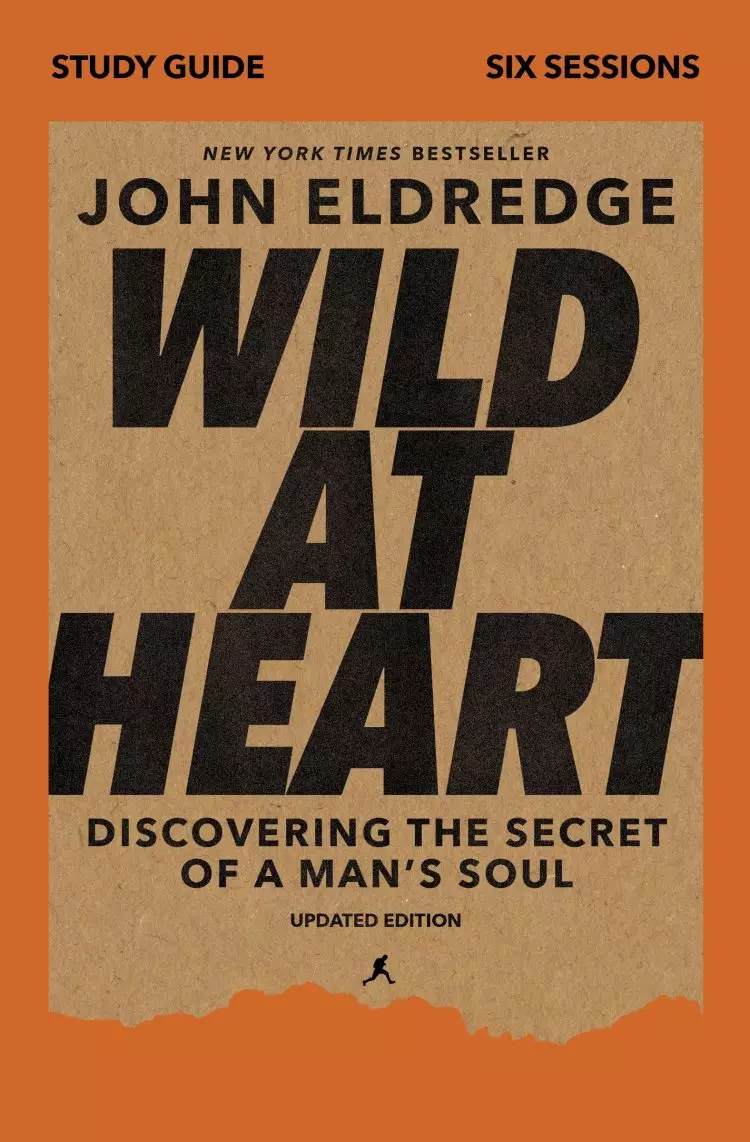 Wild at Heart Study Guide Updated Edition
