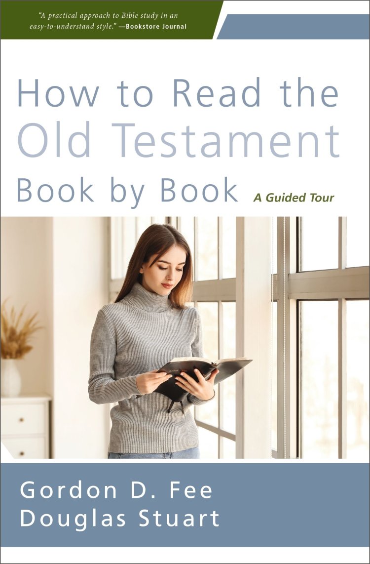How to Read the Old Testament Book by Book Free Delivery at Eden.co.uk