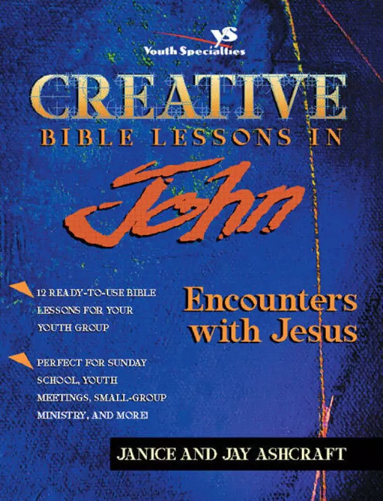 Creative Bible Lessons In John