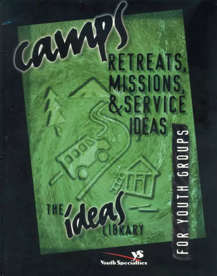 Camps, Retreats, Missions, & Service Ideas