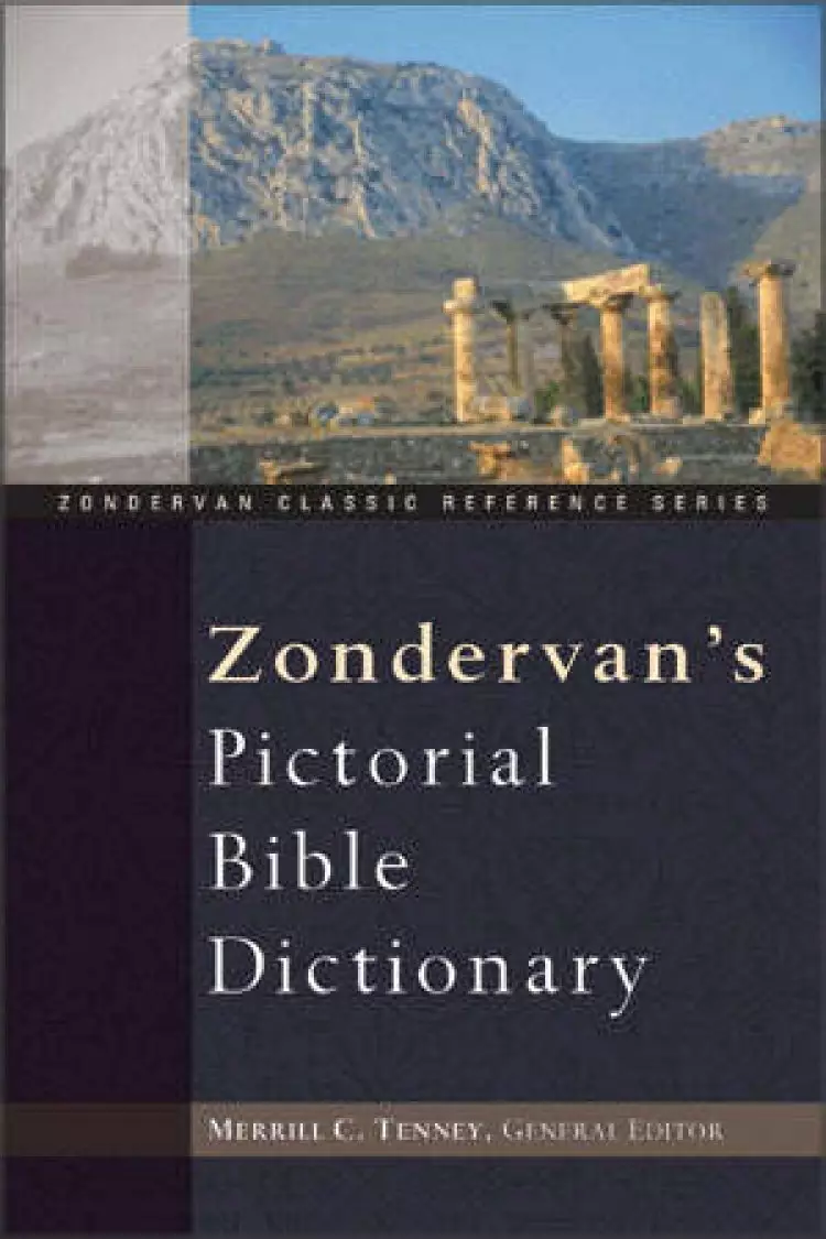 Zondervan's Pictorial Bible Dictionary