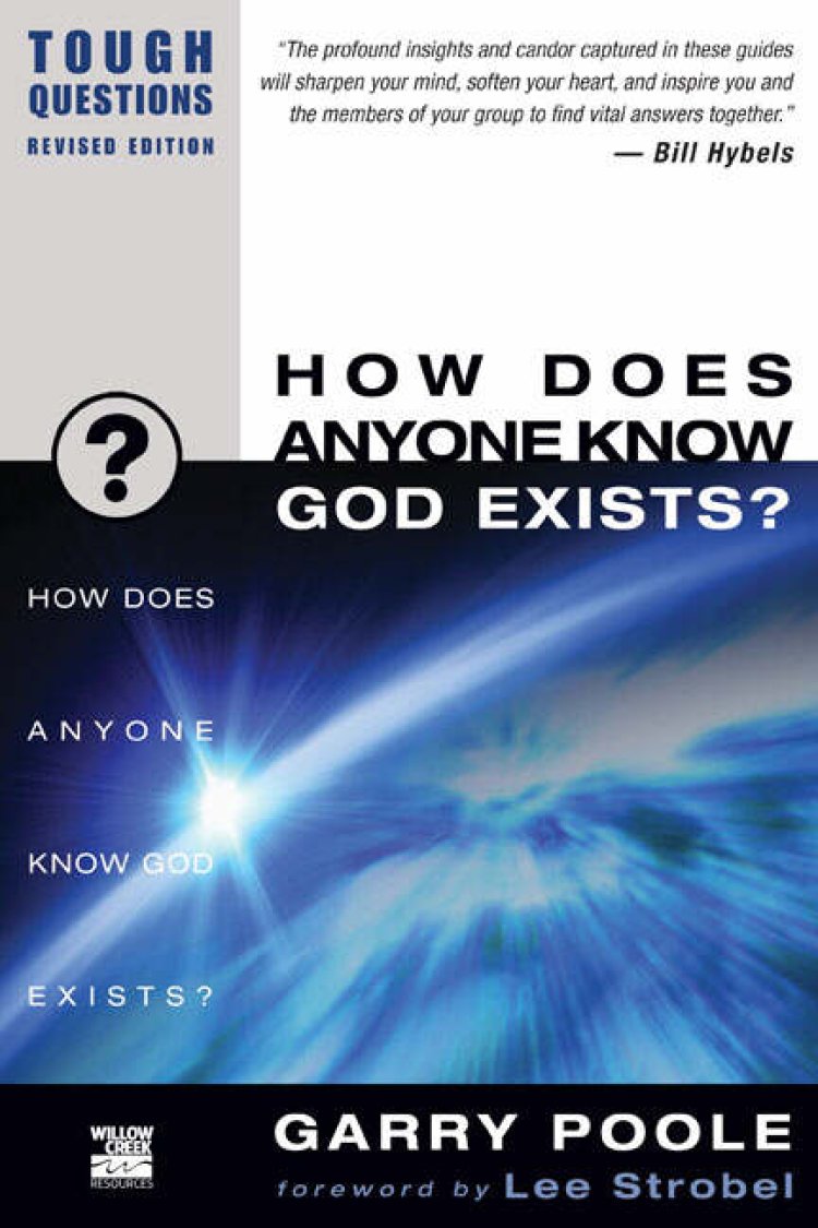 How Does Anyone Know God Exists?