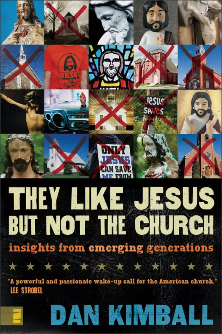 They Like Jesus But Not The Church