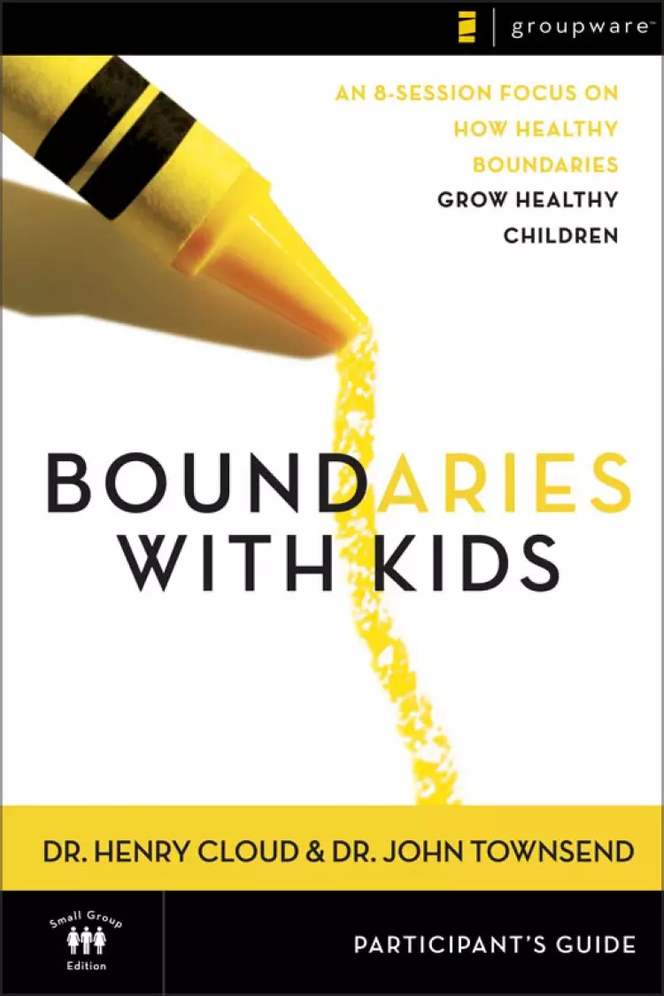 Boundaries With Kids: Participant's Guide