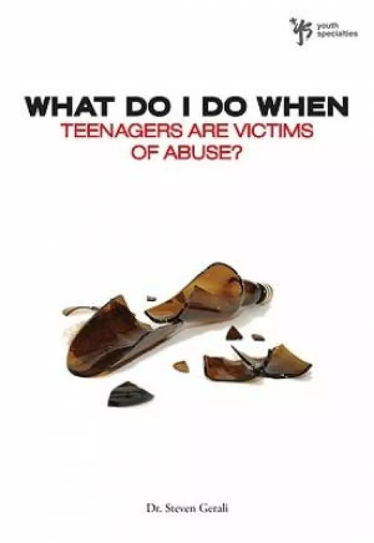 What Do I Do When Teenagers are Victims of Abuse?