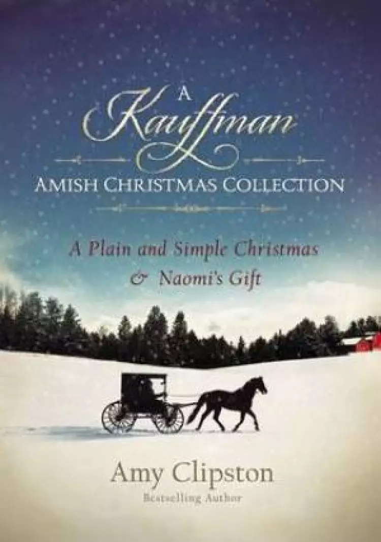 Kauffman Amish Christmas Collection, A