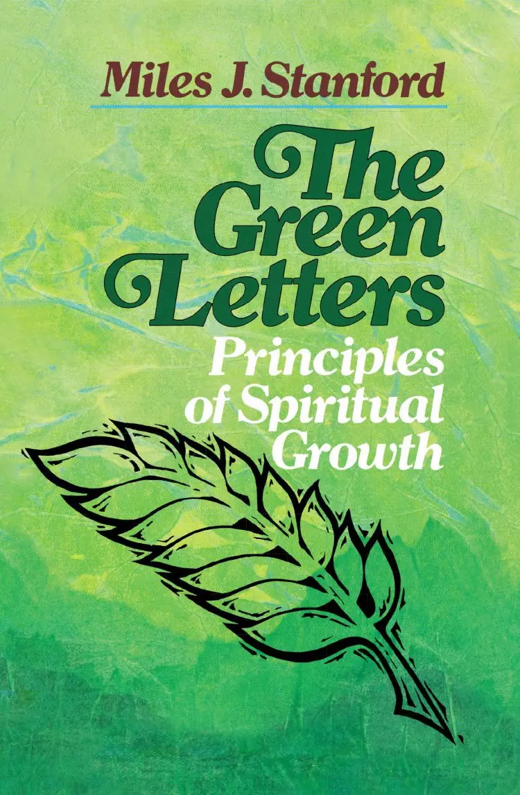 The Green Letters: Principles of Spiritual Growth