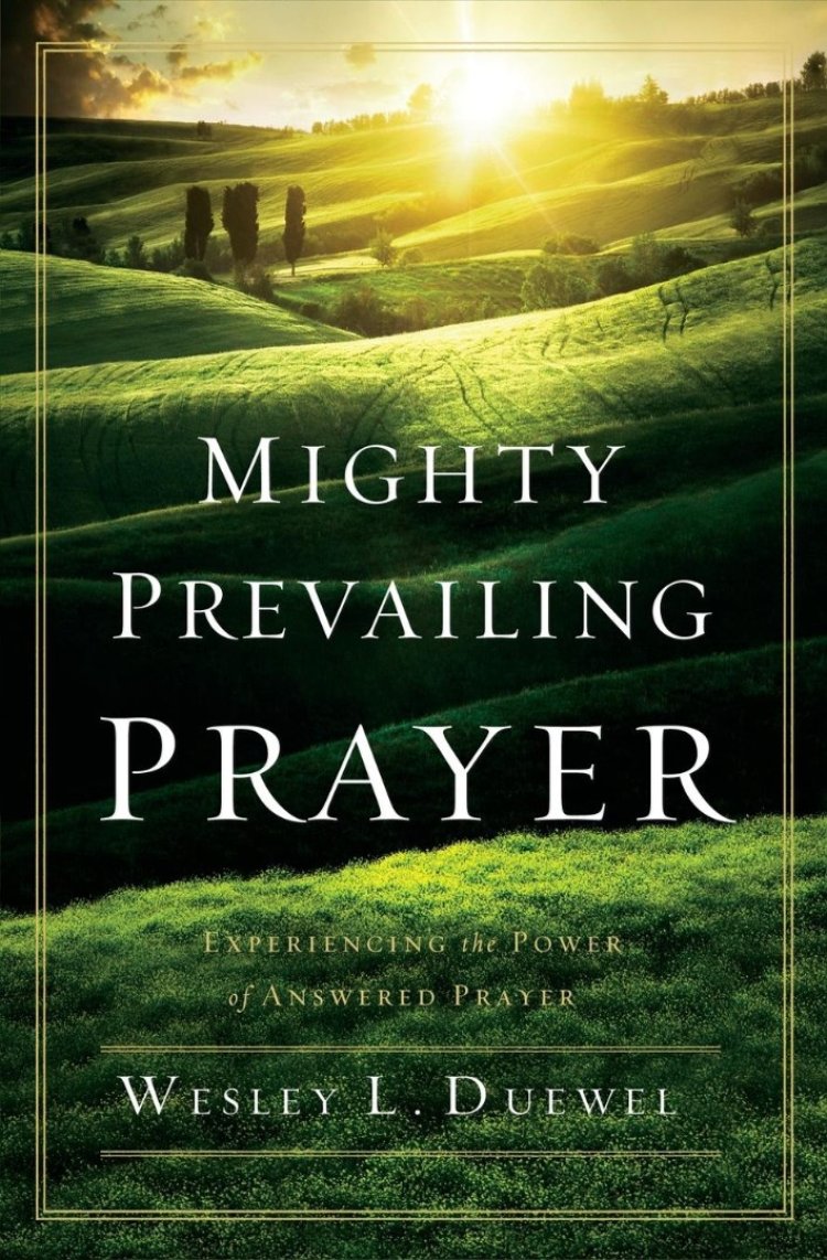 Mighty Prevailing Prayer