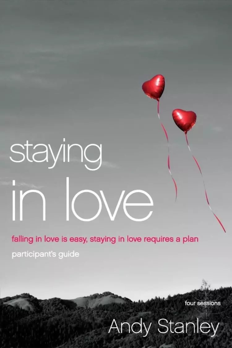 Staying in Love Bible Study Participant's Guide