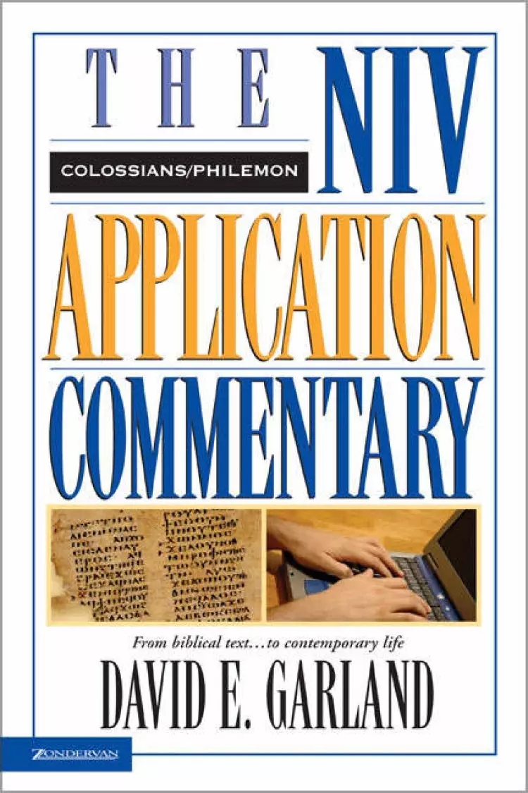 Colossians and Philemon: NIV Application Commentary 